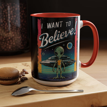 I Want To Believe - Accent Coffee Mug (11, 15oz)