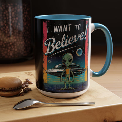 I Want To Believe - Accent Coffee Mug (11, 15oz)