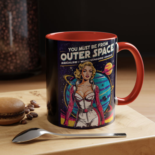 You Must Be From Outer Space - Accent Coffee Mug (11, 15oz)