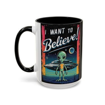 I Want To Believe - Accent Coffee Mug (11, 15oz)