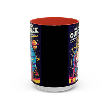 You Must Be From Outer Space - Accent Coffee Mug (11, 15oz)