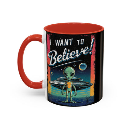 I Want To Believe - Accent Coffee Mug (11, 15oz)