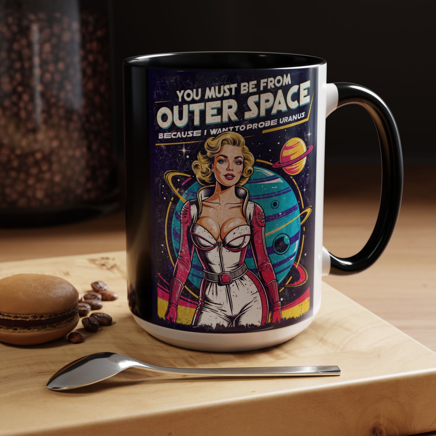 You Must Be From Outer Space - Accent Coffee Mug (11, 15oz)