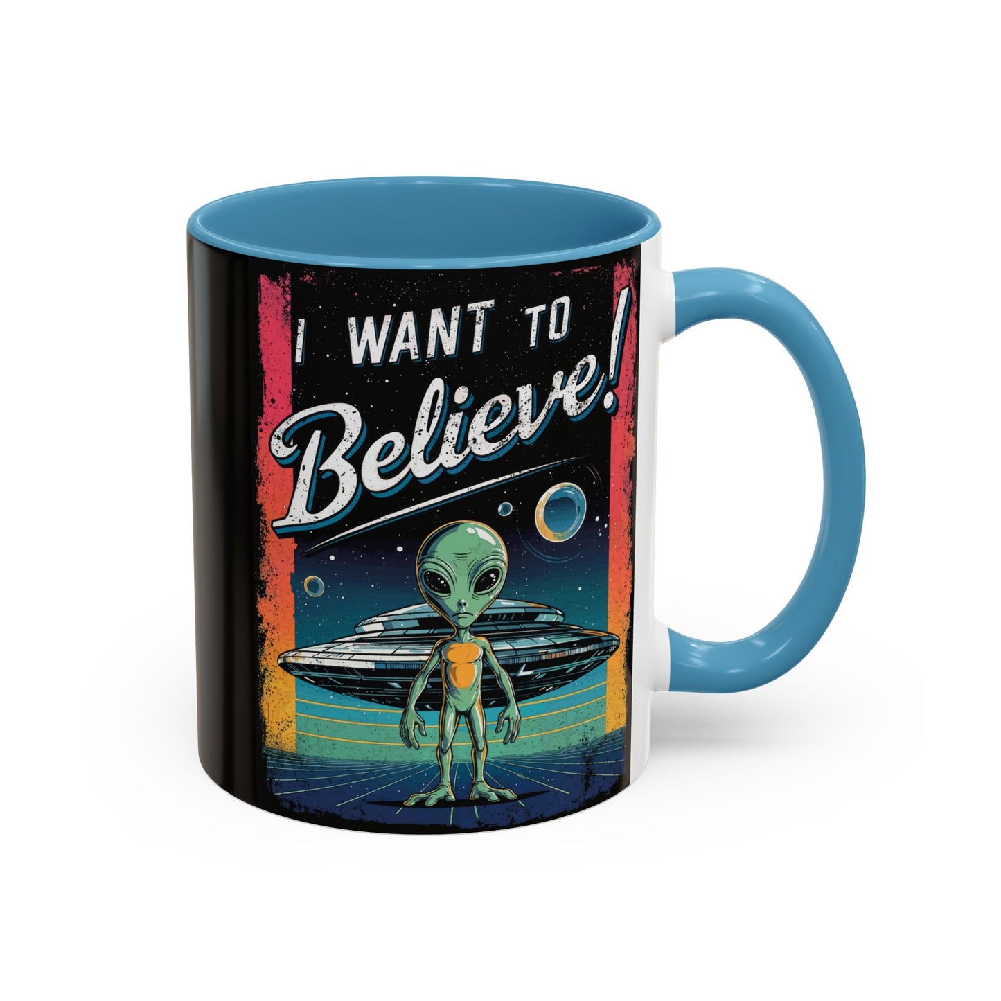 I Want To Believe - Accent Coffee Mug (11, 15oz)