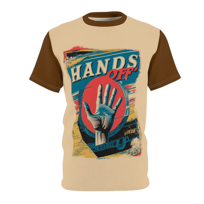 Hands Off - Unisex Cut & Sew Tee (AOP)