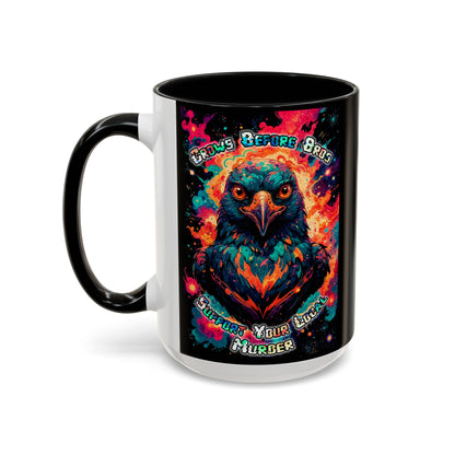 Crows Before Bros - Accent Coffee Mug (11, 15oz)