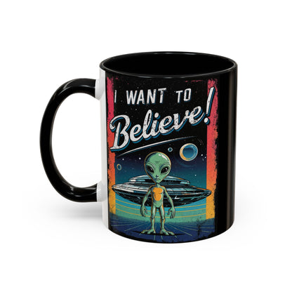 I Want To Believe - Accent Coffee Mug (11, 15oz)